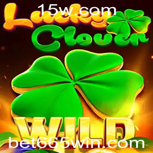 LuckyClover: O Jogo que Combina Sorte e Estratégia com Bet 665